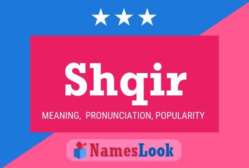 ملصق اسم Shqir