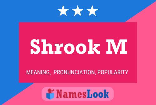 ملصق اسم Shrook M