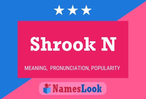 ملصق اسم Shrook N