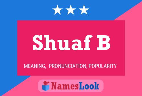 ملصق اسم Shuaf B