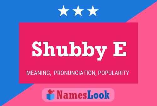 ملصق اسم Shubby E