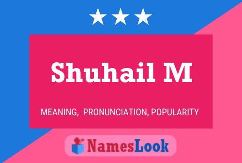 ملصق اسم Shuhail M