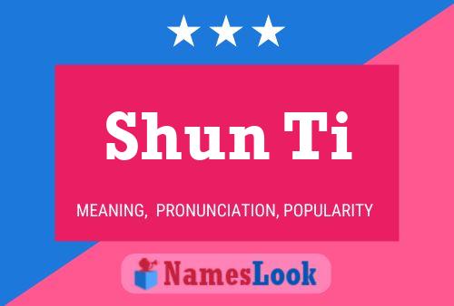 ملصق اسم Shun Ti