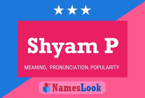 ملصق اسم Shyam P