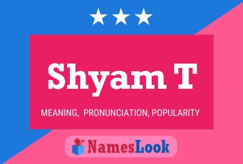 ملصق اسم Shyam T