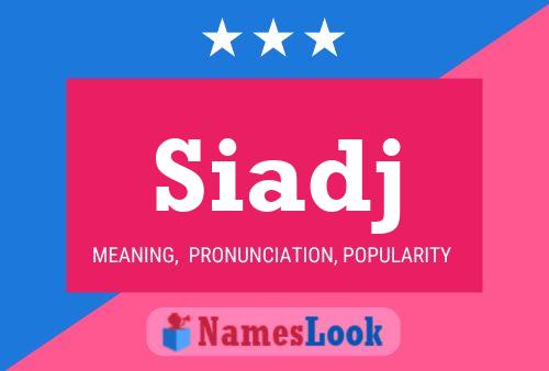 ملصق اسم Siadj