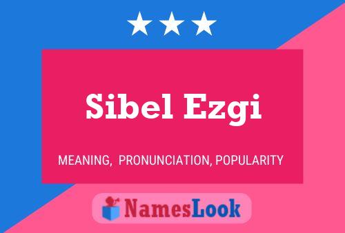 ملصق اسم Sibel Ezgi