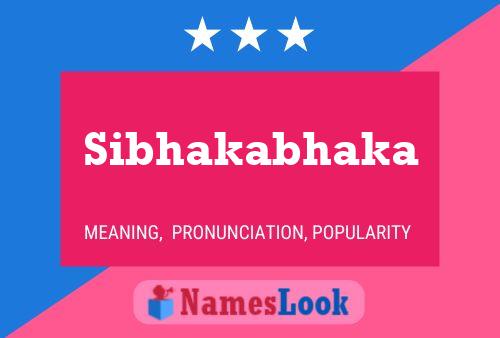 ملصق اسم Sibhakabhaka