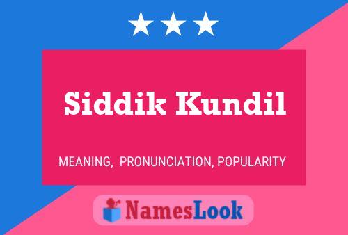 ملصق اسم Siddik Kundil