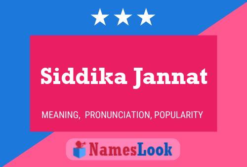 ملصق اسم Siddika Jannat