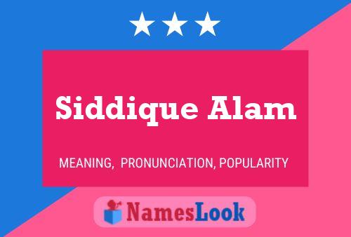 ملصق اسم Siddique Alam