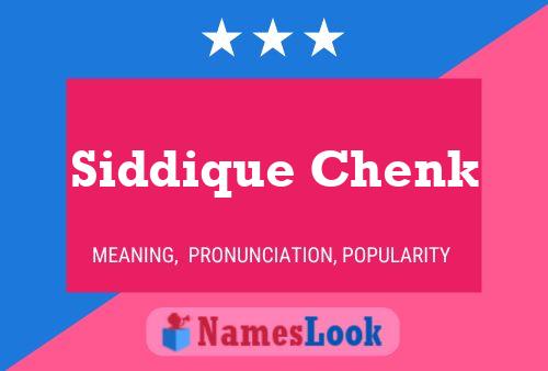 ملصق اسم Siddique Chenk