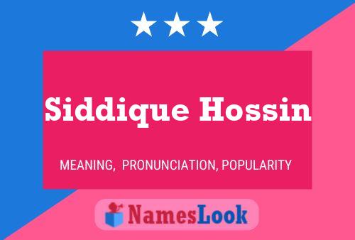 ملصق اسم Siddique Hossin