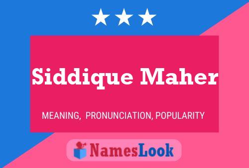 ملصق اسم Siddique Maher