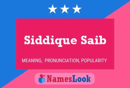 ملصق اسم Siddique Saib