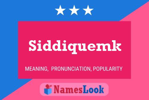 ملصق اسم Siddiquemk