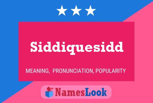 ملصق اسم Siddiquesidd