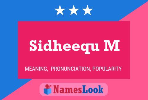 ملصق اسم Sidheequ M