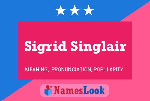 ملصق اسم Sigrid Singlair