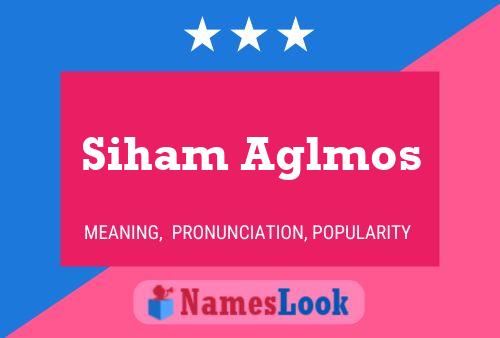 ملصق اسم Siham Aglmos