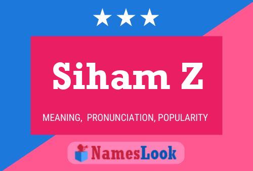 ملصق اسم Siham Z