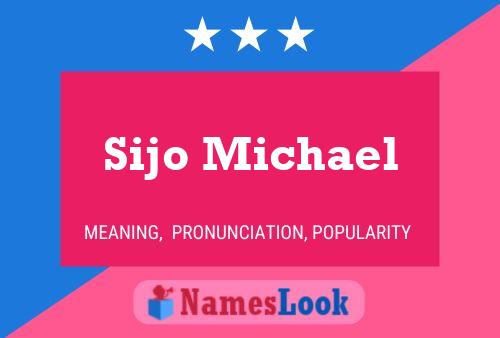 ملصق اسم Sijo Michael