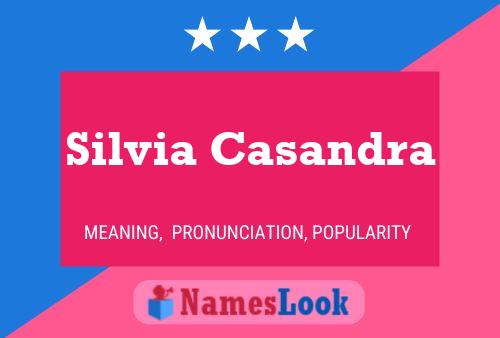 ملصق اسم Silvia Casandra