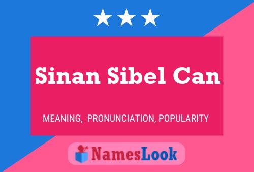 ملصق اسم Sinan Sibel Can