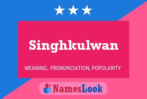 ملصق اسم Singhkulwan