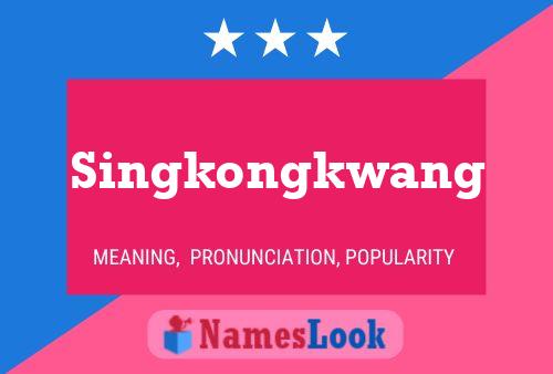 ملصق اسم Singkongkwang