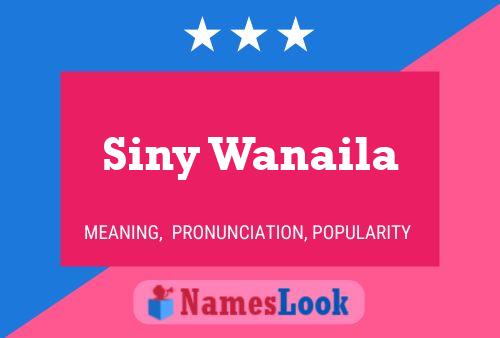 ملصق اسم Siny Wanaila