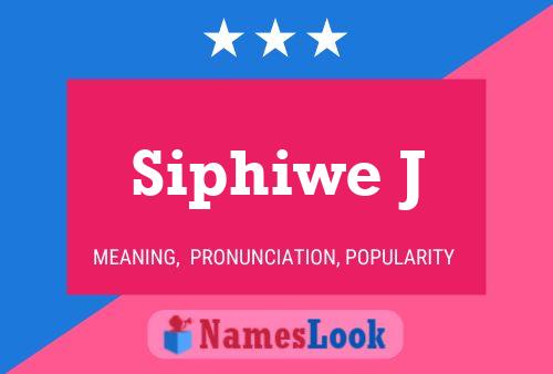 ملصق اسم Siphiwe J