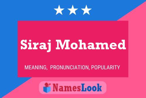 ملصق اسم Siraj Mohamed