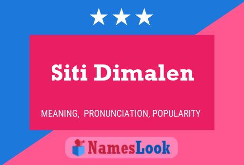 ملصق اسم Siti Dimalen