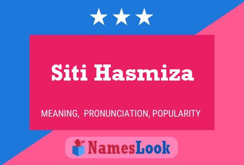 ملصق اسم Siti Hasmiza