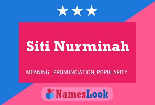 ملصق اسم Siti Nurminah