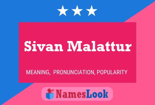 ملصق اسم Sivan Malattur