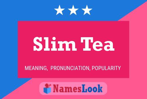 ملصق اسم Slim Tea