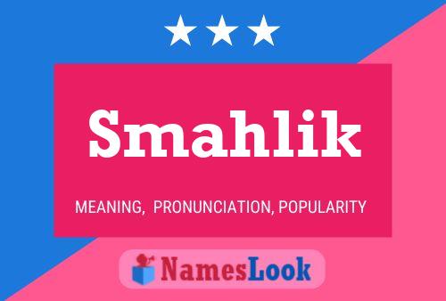 ملصق اسم Smahlik