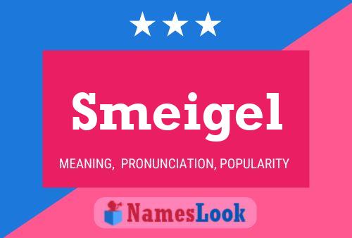 ملصق اسم Smeigel