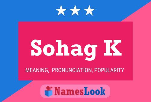 ملصق اسم Sohag K