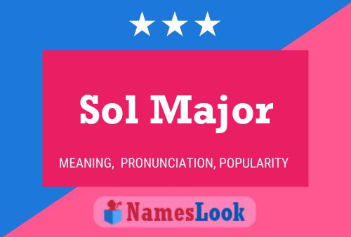 ملصق اسم Sol Major