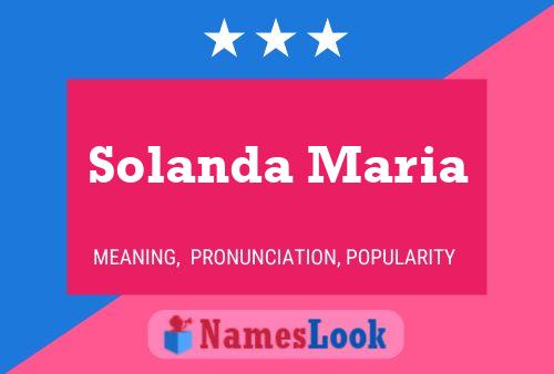 ملصق اسم Solanda Maria