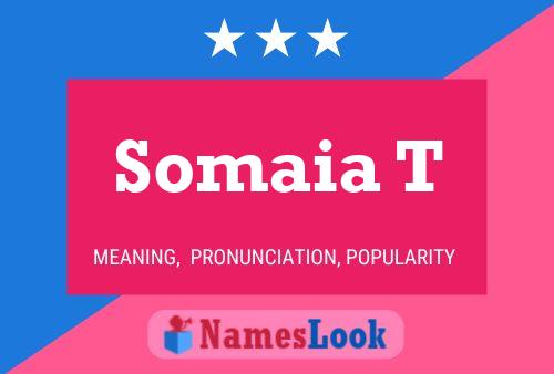 ملصق اسم Somaia T