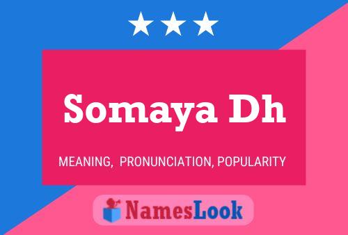 ملصق اسم Somaya Dh