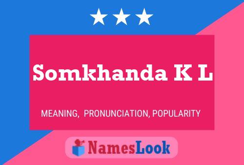 ملصق اسم Somkhanda K L