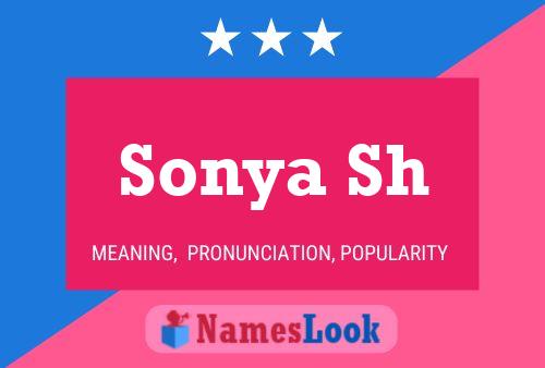 ملصق اسم Sonya Sh