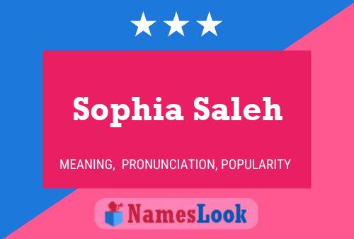 ملصق اسم Sophia Saleh