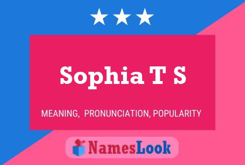 ملصق اسم Sophia T S