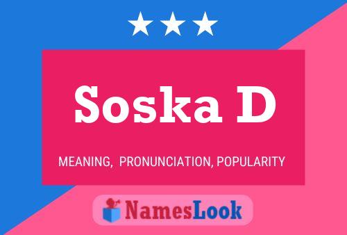 ملصق اسم Soska D